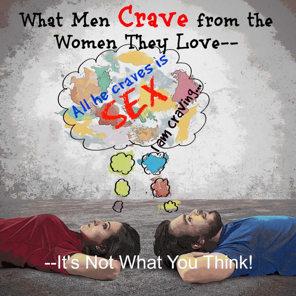 What makes a guy crave a woman?